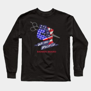 We The People Barber Brand Long Sleeve T-Shirt